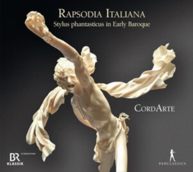 Rapsodia Italiana: Stylus Phantasticus in Early Baroque