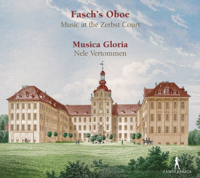 Fasch's Oboe: Music at the Zerbst Court
