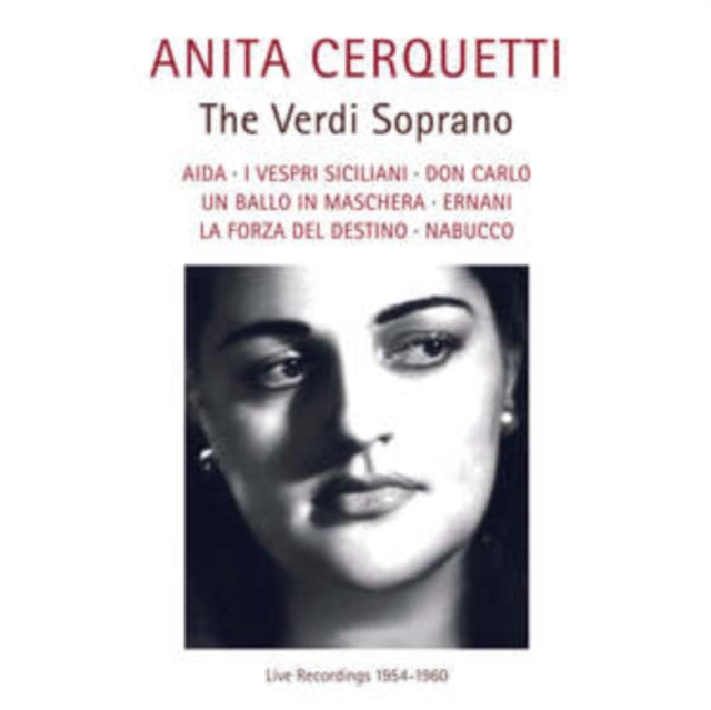 Anita Cerquetti: The Verdi Soprano