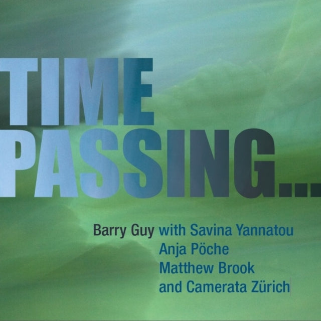Barry Guy: Time Passing...