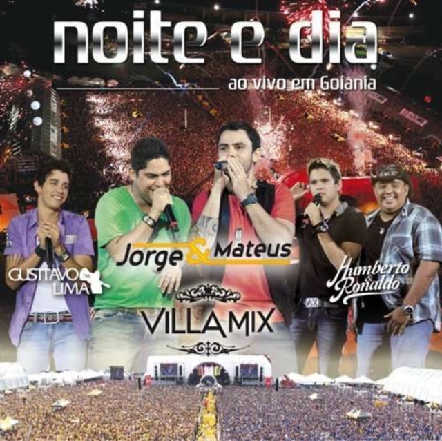 Noite e dia: ao Vivo em goiania villa mix