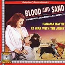 Blood And Sand / Panama Hattie/ At War With The Army - Original Soundtracks