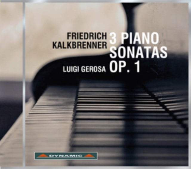 Friedrich Kalkbrenner: 3 Piano Sonatas, Op. 1