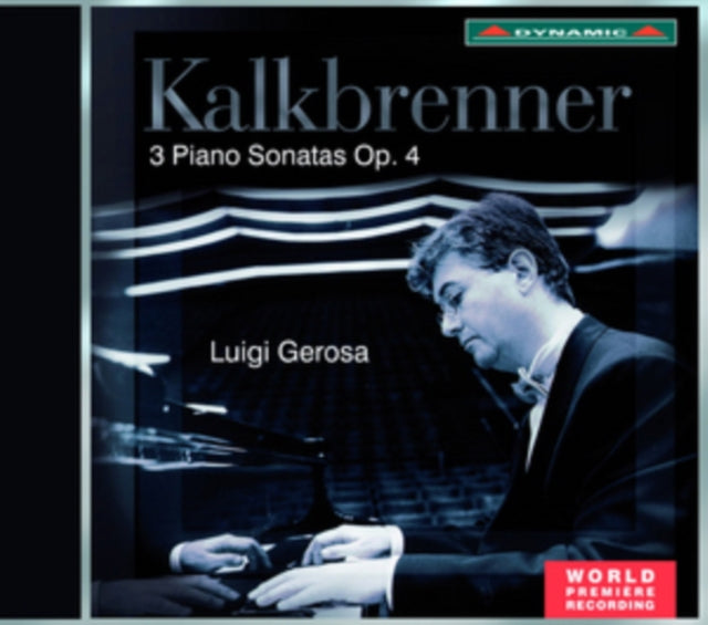 Kalkbrenner: 3 Piano Sonatas, Op. 4