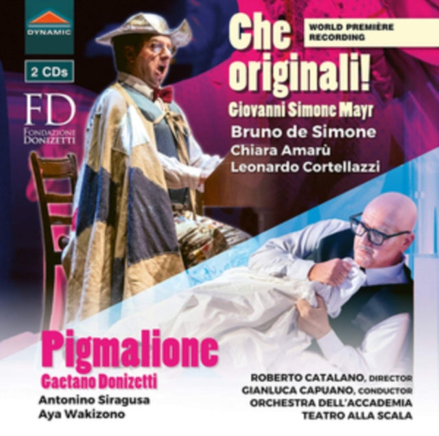 Giovanni Simone Mayr: Che Original!/Gaetano Donizetti: Pigmalione