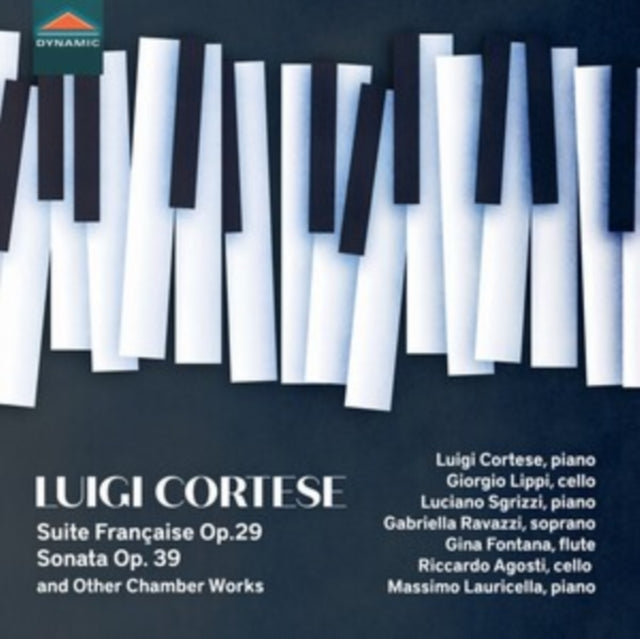Luigi Cortese: Suite Française, Op. 29/Sonata, Op. 39...