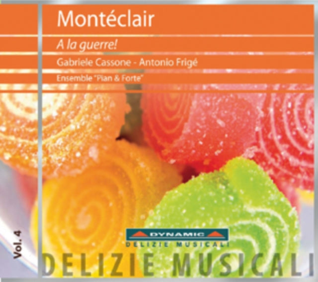 Monteclair: A La Guerre!