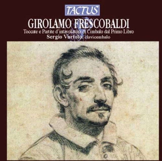 Girolamo Frescobaldi: Toccate E Partite D'intavolatura...