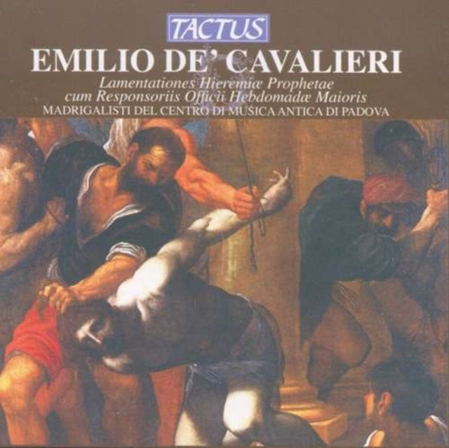 Emilio De' Cavalieri: Lamentationes Hieremiae Prophetae