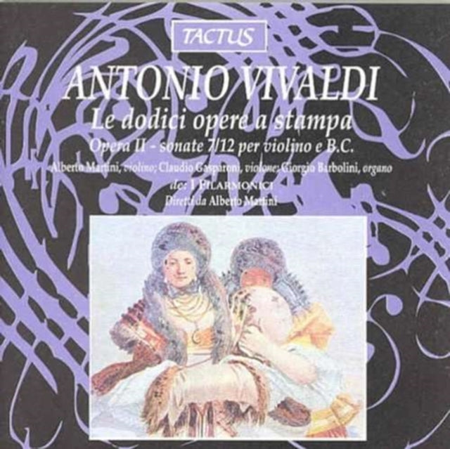 Antonio Vivaldi: Le Dodici Opere a Stampa