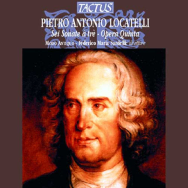 Pietro Antonio Locatelli: Sei Sonate a Tre - Opera Quinta