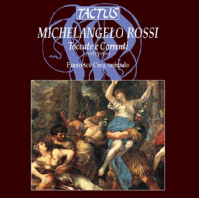 Michelangelo Rossi: Toccate E Correnti - Parte Prima