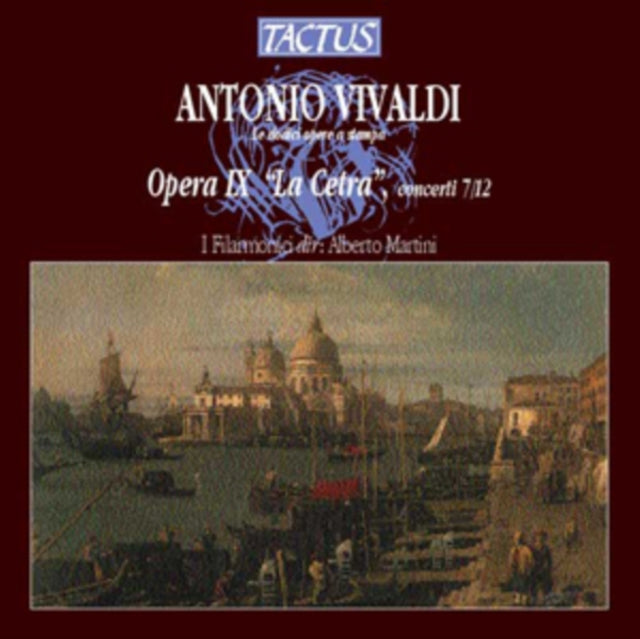 Anonio Vivaldi: Opera IX, 'La Cetra', Concerti 7/12