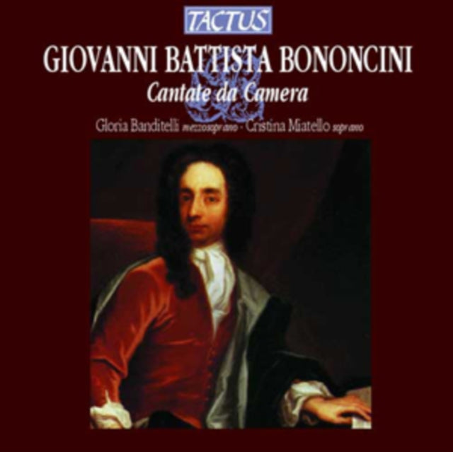 Giovanni Battista Bononcini: Cantate Da Camera