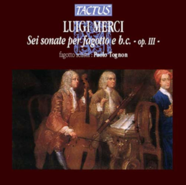 Luigi Merci: Sei Sonate Per Fagotto E B.c. - Op. III