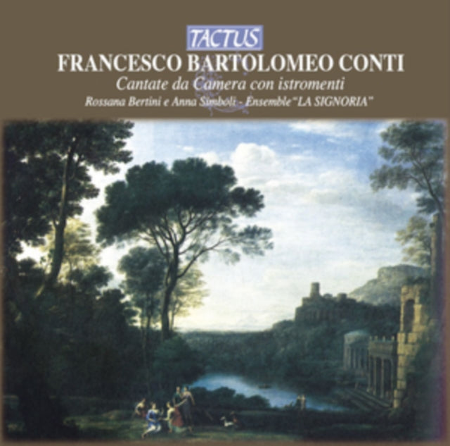 Francesco Bartolomeo Conti: Cantate Da Camera Con Istromenti