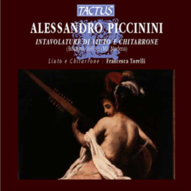 Alessandro Piccinini: Intavolature Di Liuto E Chitarrone