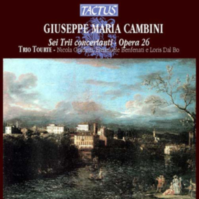 Giuseppe Maria Cambini: Sei Trii Concertanti, Opera 26