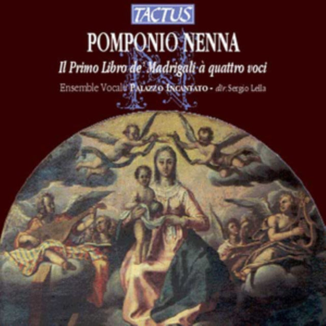Pomponio Nenna: Il Primo Libro De' Madrigali a Quattro Voci
