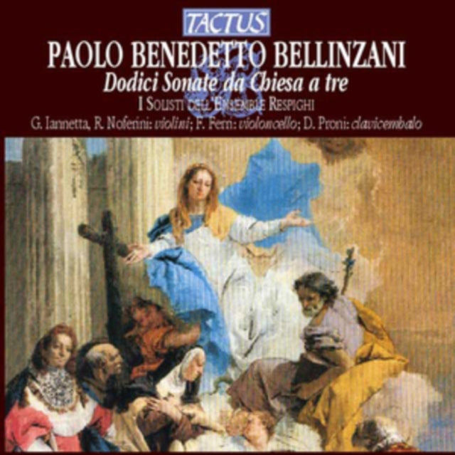 Paolo Benedetto Bellinzani: Dodici Sonate Da Chiesa a Tre