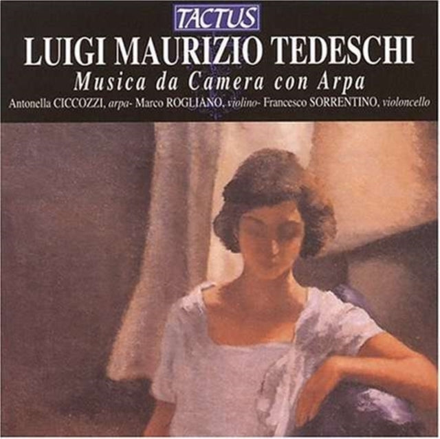 Luigi Maurizio Tedeschi: Musica Da Camera Con Arpa