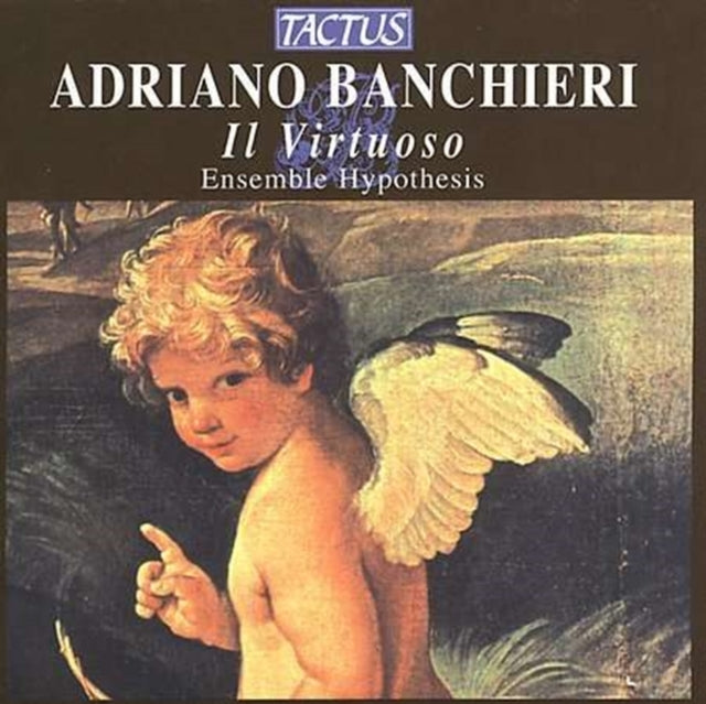 Adriano Banchieri: Il Virtuoso