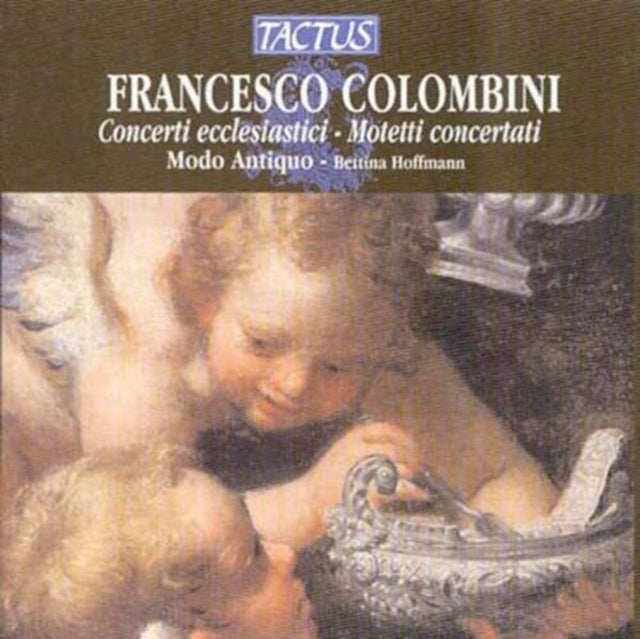 Francesco Colombini: Concerti Ecclesiastici/Motetti Concertati