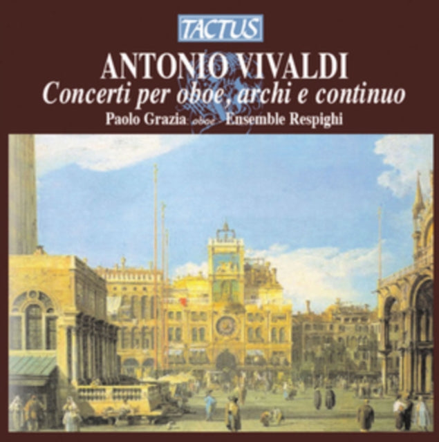 Antonio Vivaldi: Concerti Per Oboe, Archi E Continuo