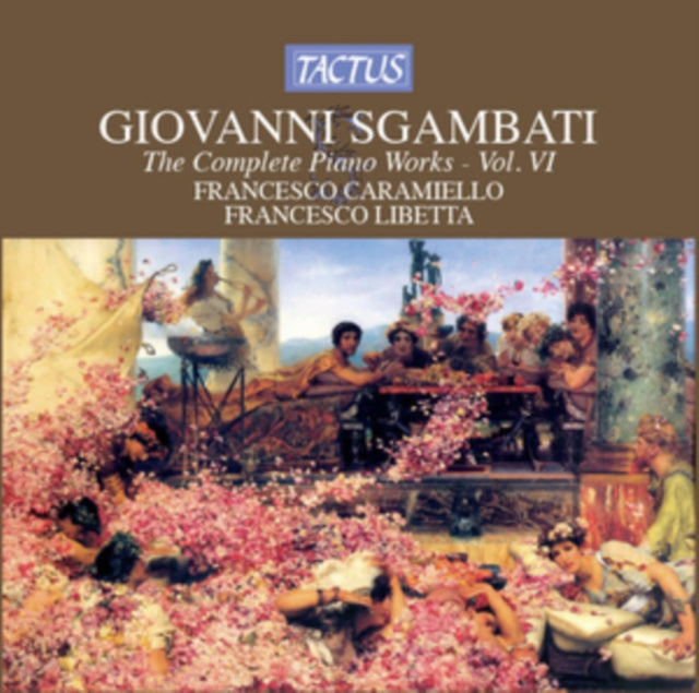 Giovanni Sgambati: The Complete Piano Works