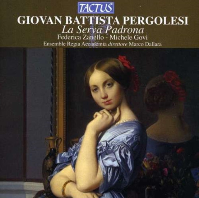 Giovan Battista Pergolesi: La Serva Padrona