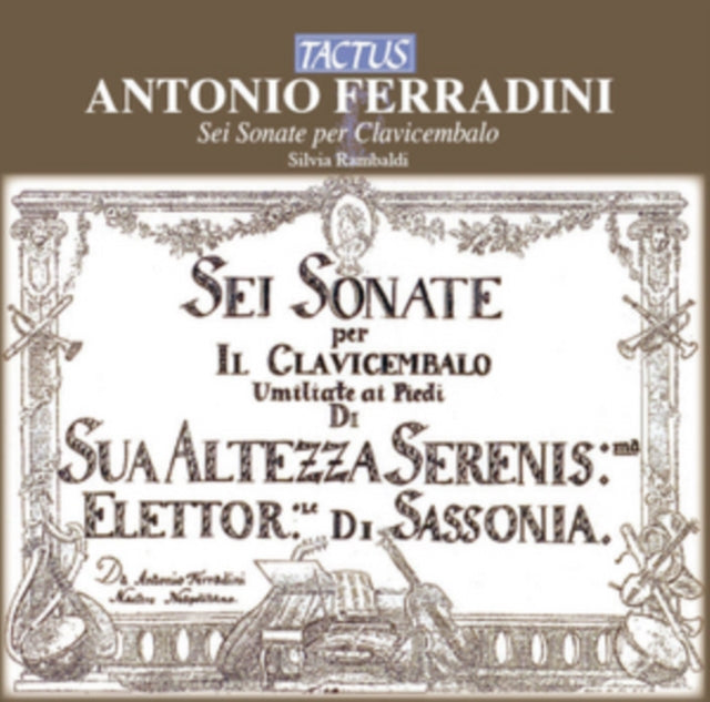 Antonio Ferradini: Sei Sonate Per Clavicembalo