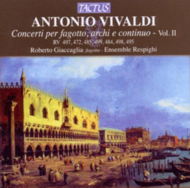 Antonio Vivaldi: Concerti Per Fagotto, Archi E Continuo