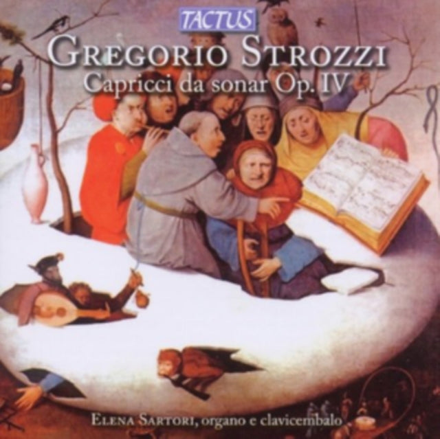 Gregorio Strozzi: Capricci Da Sonar, Op. IV