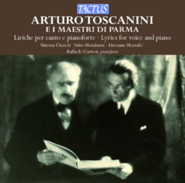 Arturo Toscanini: E I Maestri Di Parma