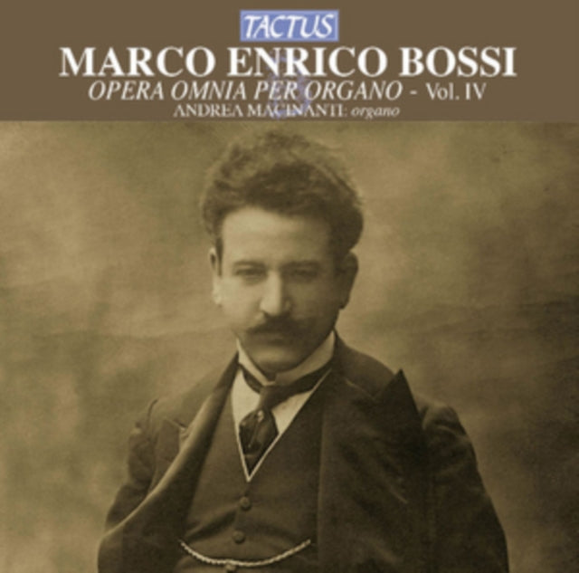 Marco Enrico Bossi: Opera Omnia Per Organo