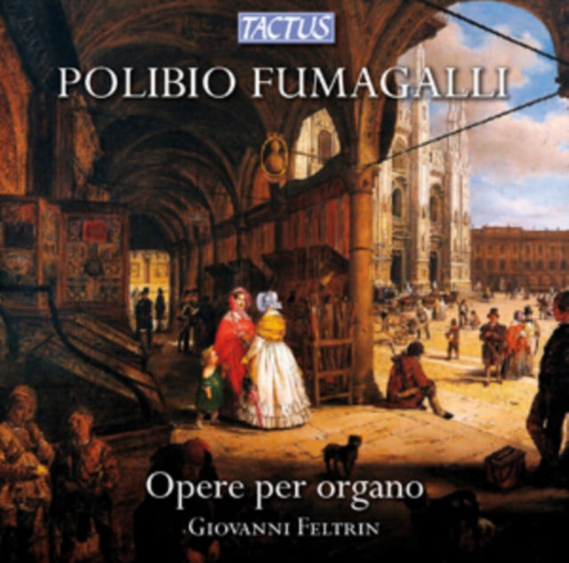 Polibio Fumagalli: Opere Per Organo