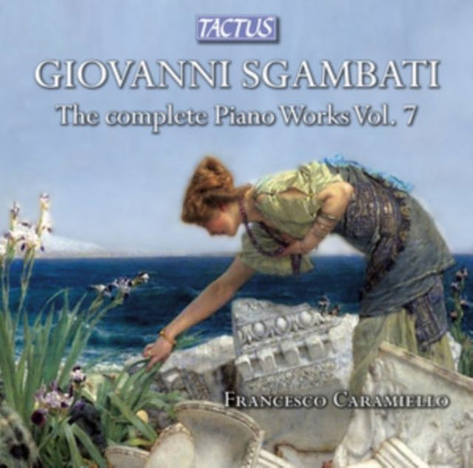 Giovanni Sgambati: The Complete Piano Works