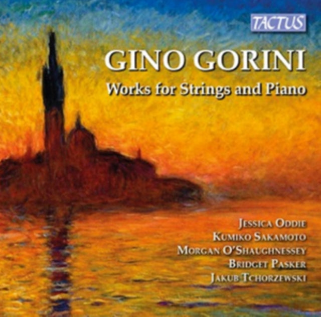 Gino Gorini: Works for Strings and Piano