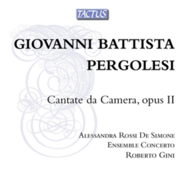 Giovanni Battista Pergolesi: Cantata Da Camera, Opus II