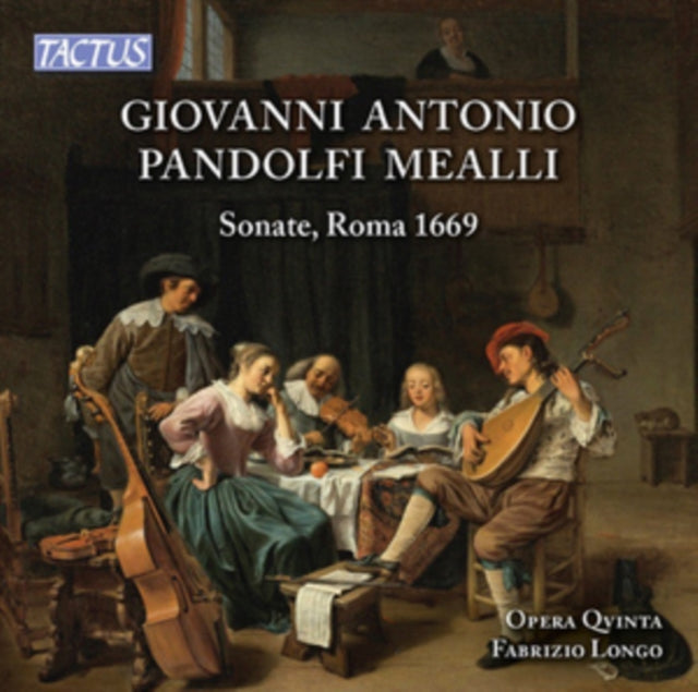 Giovanni Antonio Pandolfi Mealli: Sonate, Roma 1669