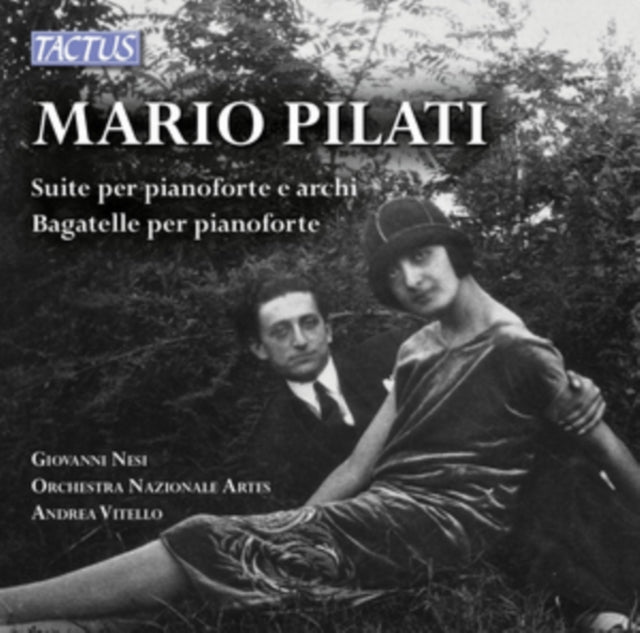 Mario Pilati: Suite Per Pianoforte E Archi/...