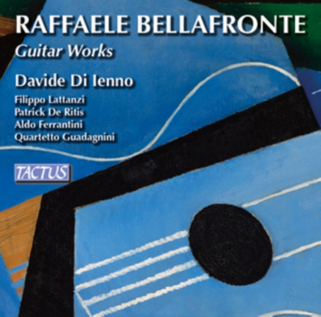 Raffaele Bellafronte: Guitar Works