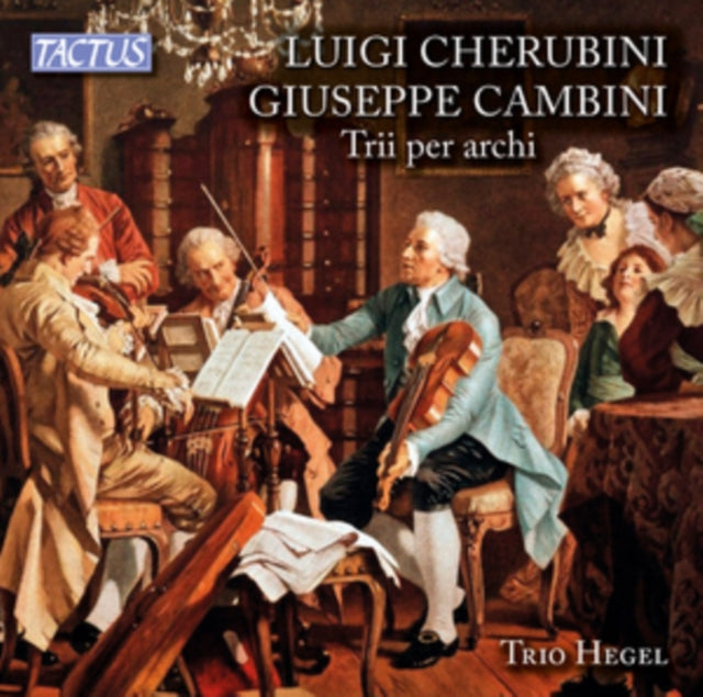 Luigi Cherubini/Giuseppe Cambini: Trii Per Archi