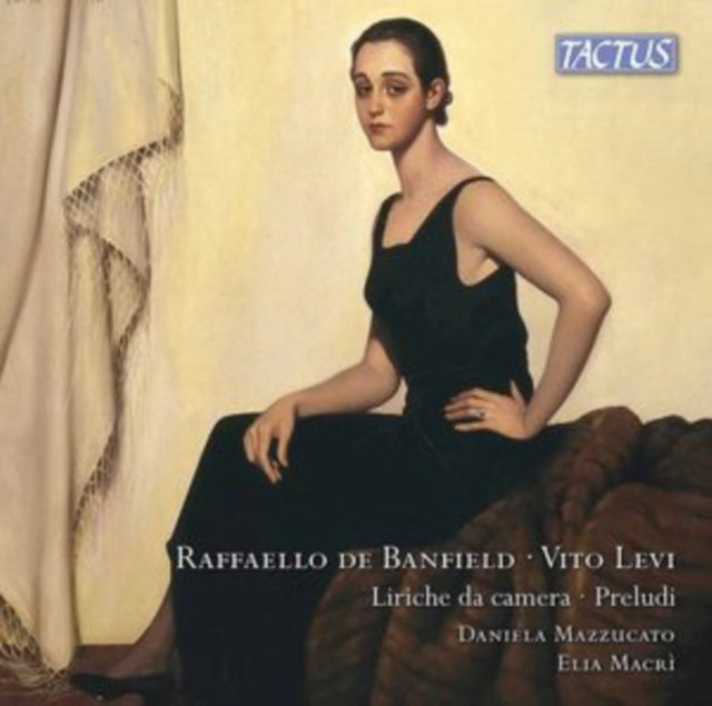 Raffaello De Banfield/Vito Levi: Liriche Da Camera/Preludi