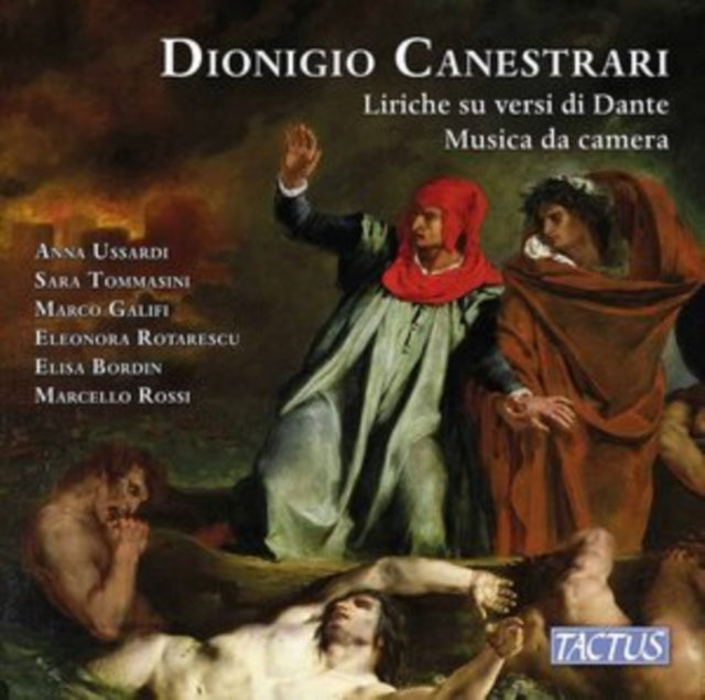 Dionigio Canestrari: Liriche Su Versi Di Dante/Musica Da Camera