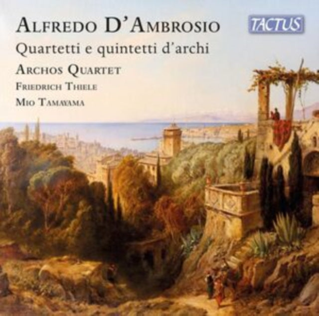 Alfredo D'Ambrosio: Quartetti E Quintetti D'archi