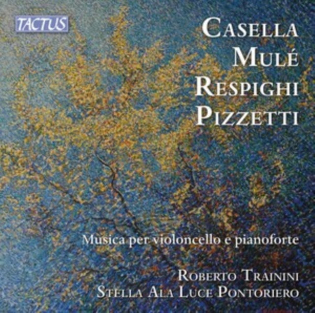 Casella/Mulé/Respighi/Pizzetti: Musica Per Violoncello...