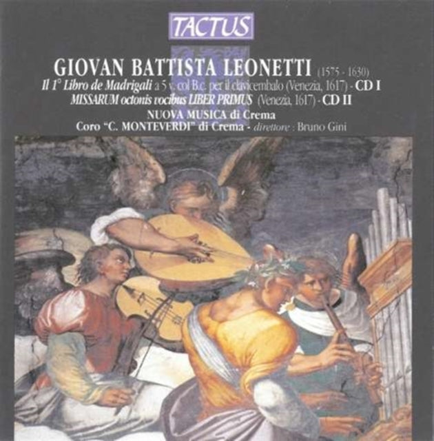 Giovan Battista Leonetti: Il 1 Libro De Madrigali