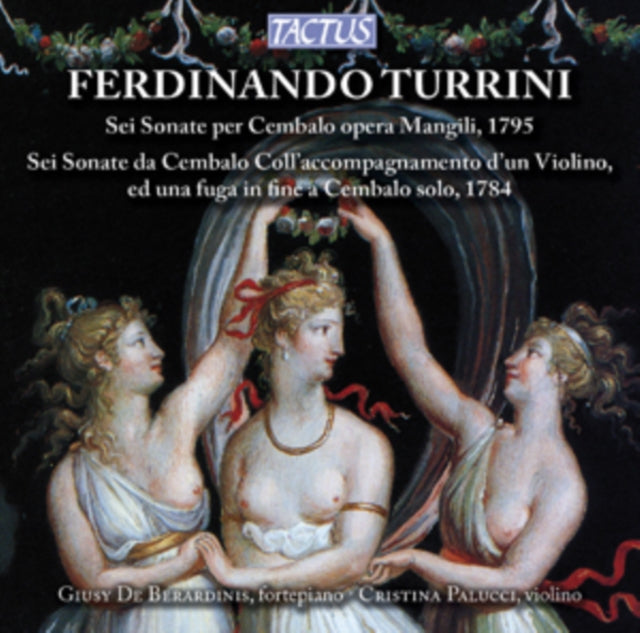Ferdinando Turrini: Sei Sonate Per Cembalo Opera Mangili, 1795/..