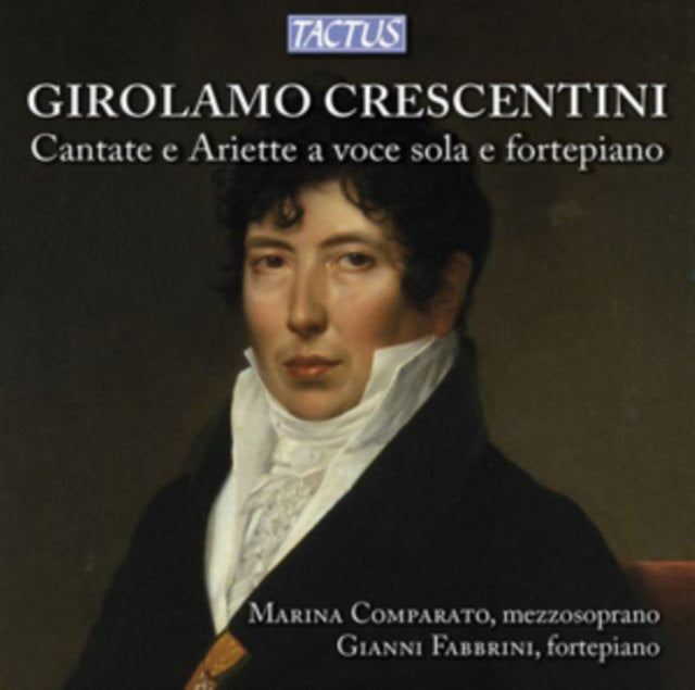 Girolamo Crescentini: Cantate E Ariette a Voce Sola E Fortepiano